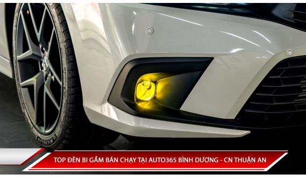 TOP ĐÈN BI GẦM BÁN CHẠY TẠI AUTO365 BÌNH DƯƠNG - CN THUẬN AN